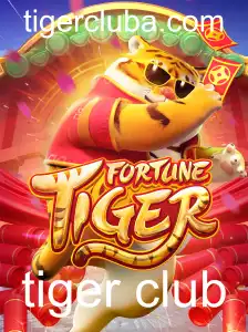 Descubra FortuneTiger: Um Jogo em Ascensão no Tiger Club