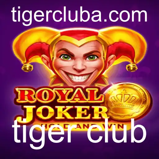 Explorando o Jogo Royaljoker: Aventure-se no Mundo do Tiger Club
